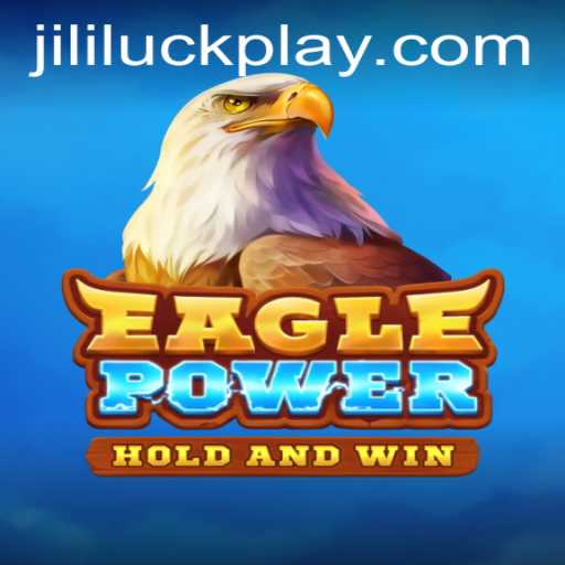 Discover the Thrills of EaglePower in 2023